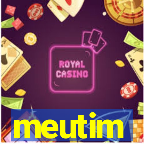 meutim