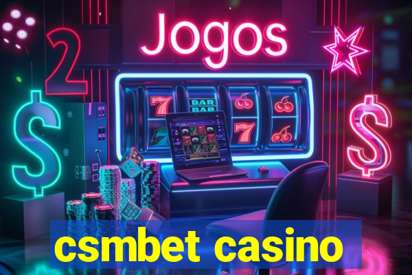 csmbet casino