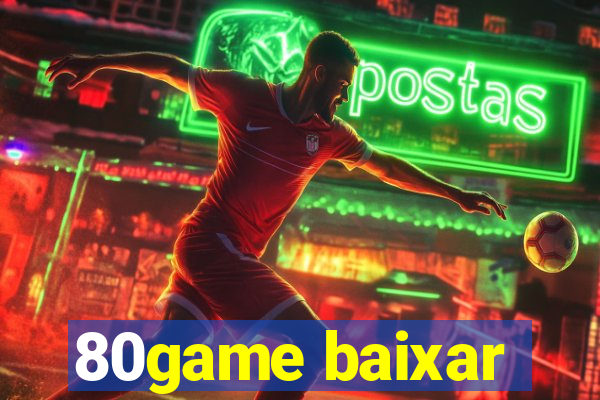 80game baixar