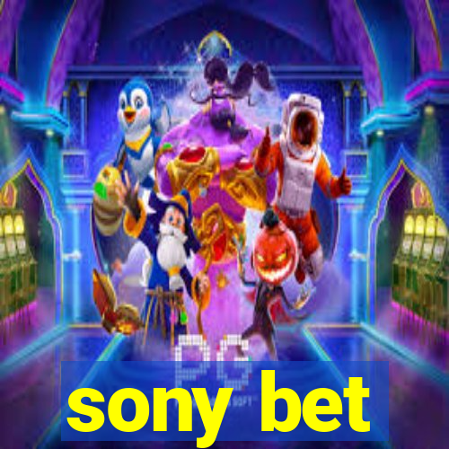 sony bet