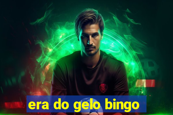 era do gelo bingo