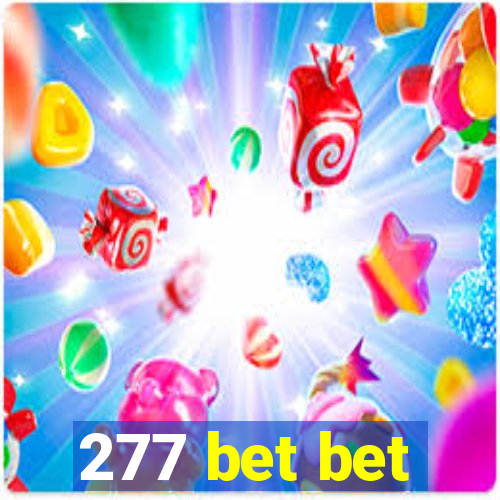 277 bet bet