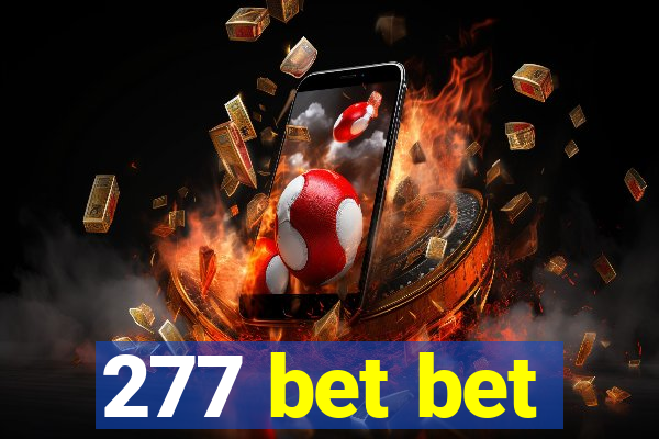 277 bet bet