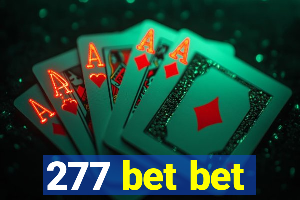 277 bet bet