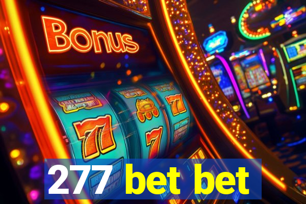 277 bet bet