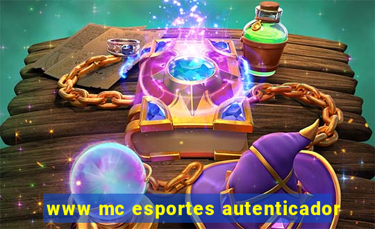 www mc esportes autenticador