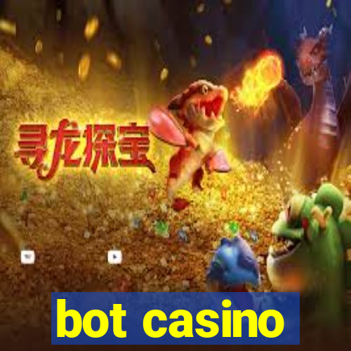 bot casino