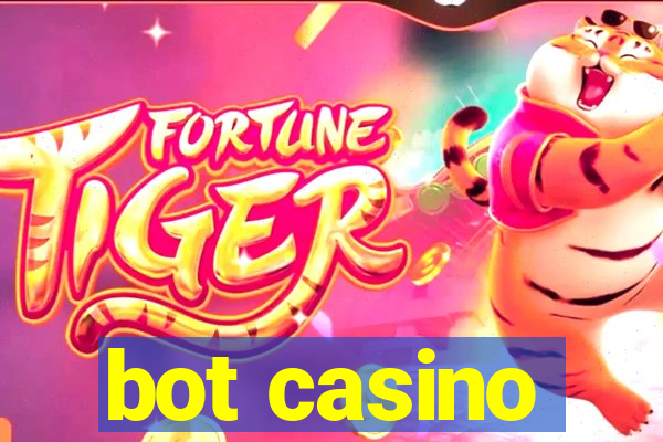 bot casino