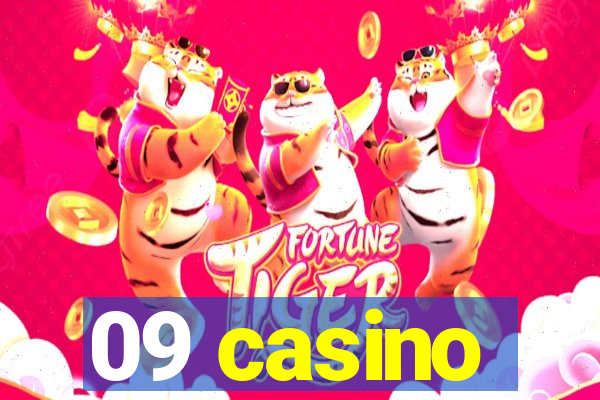 09 casino