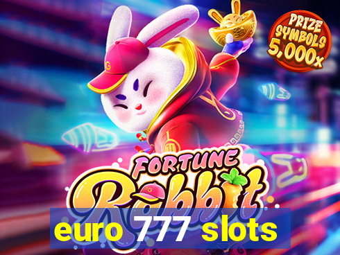 euro 777 slots