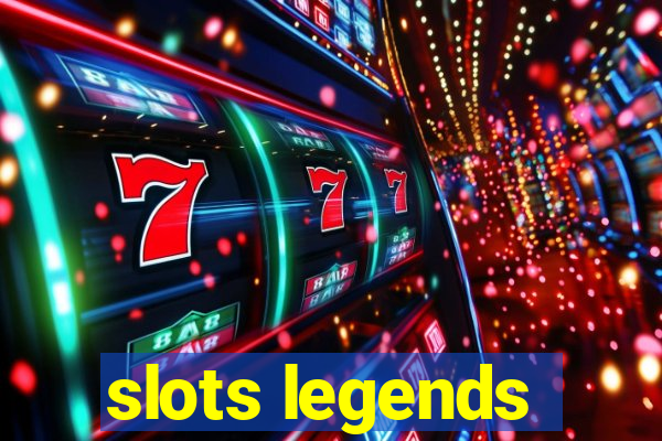 slots legends