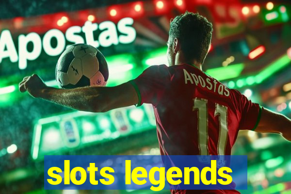 slots legends