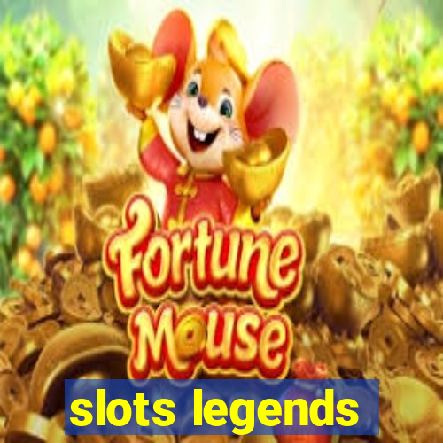 slots legends