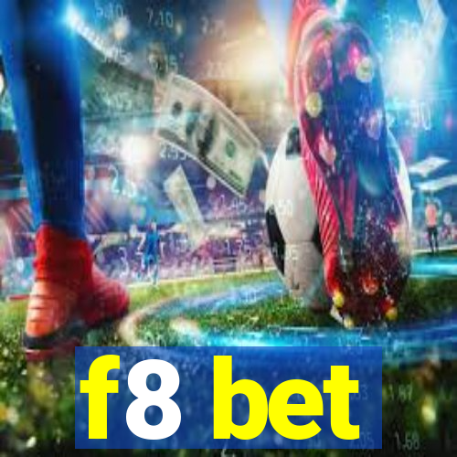 f8 bet