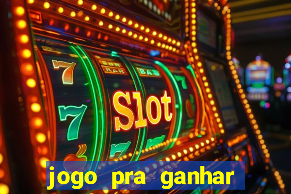 jogo pra ganhar dinheiro no pix