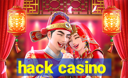 hack casino