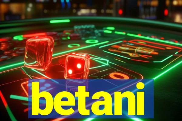 betani