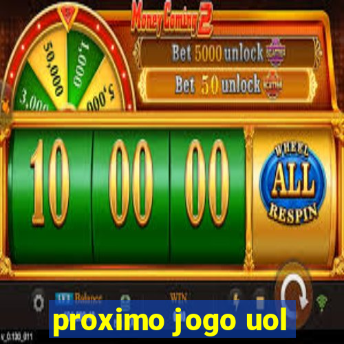 proximo jogo uol