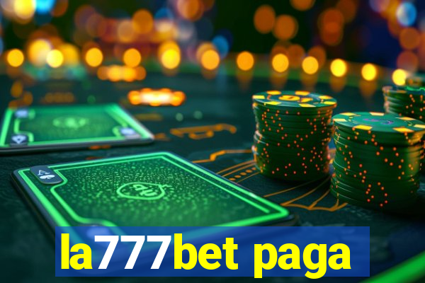 la777bet paga