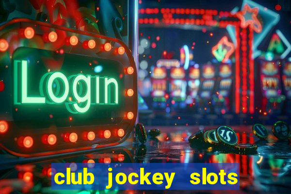 club jockey slots sorte 2023