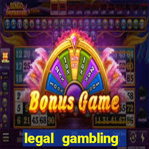 legal gambling online casino