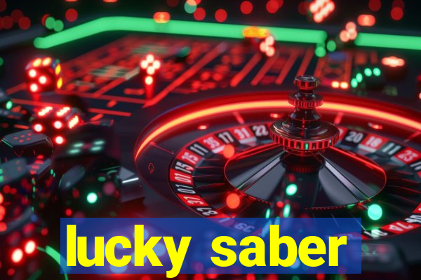 lucky saber