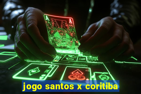 jogo santos x coritiba