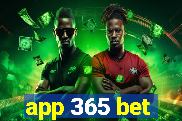 app 365 bet