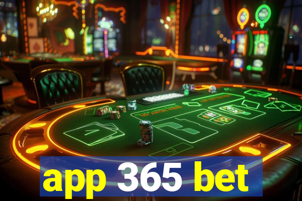 app 365 bet