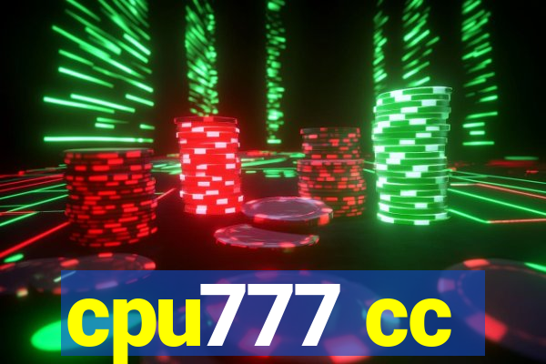 cpu777 cc