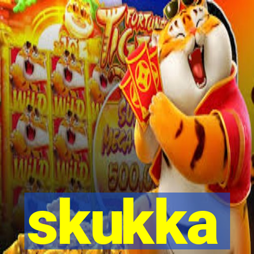 skukka