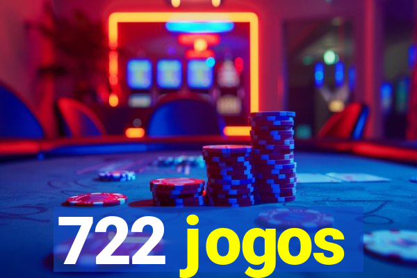 722 jogos