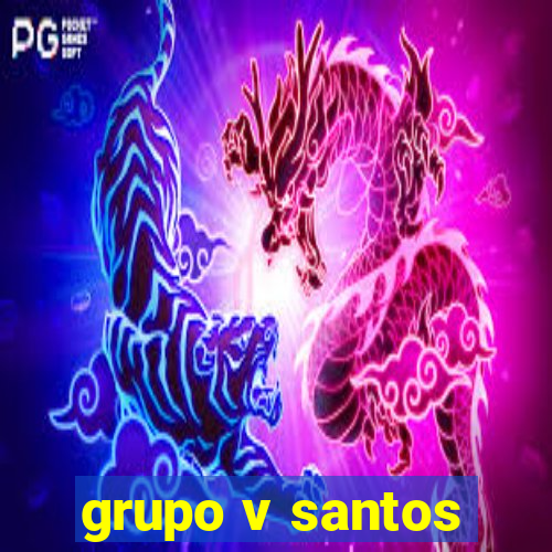 grupo v santos