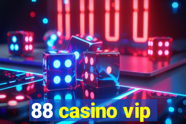 88 casino vip