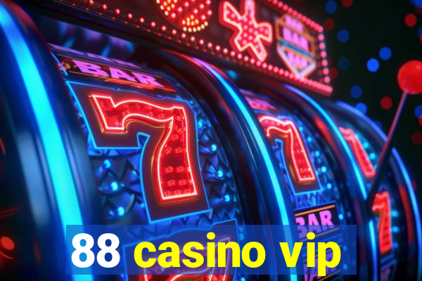 88 casino vip