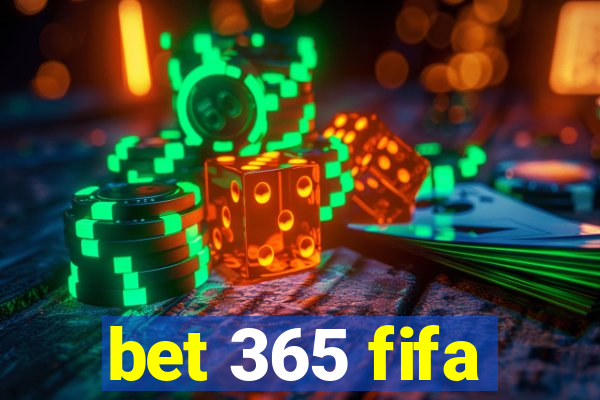 bet 365 fifa