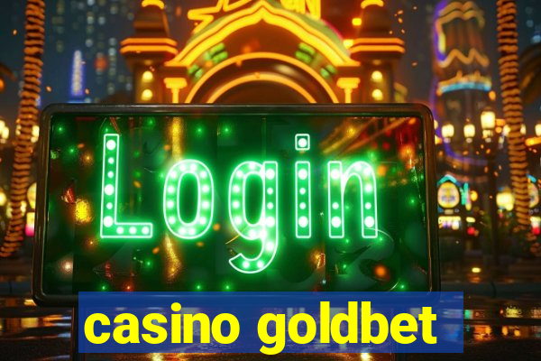 casino goldbet