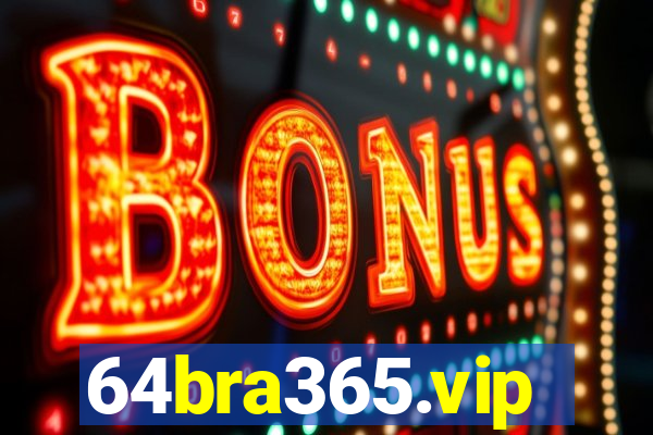 64bra365.vip