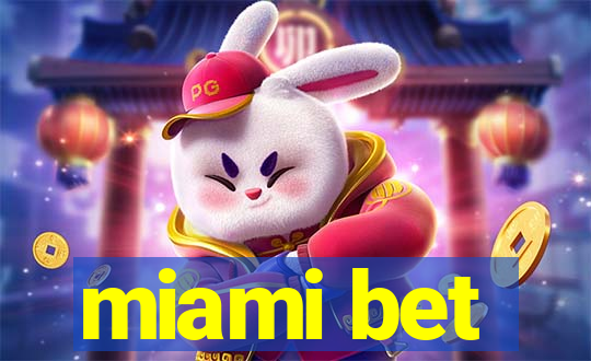 miami bet