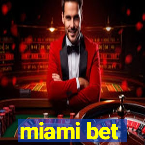 miami bet