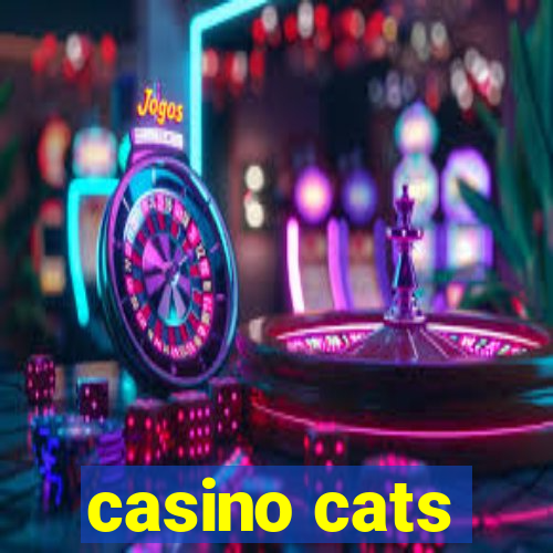 casino cats