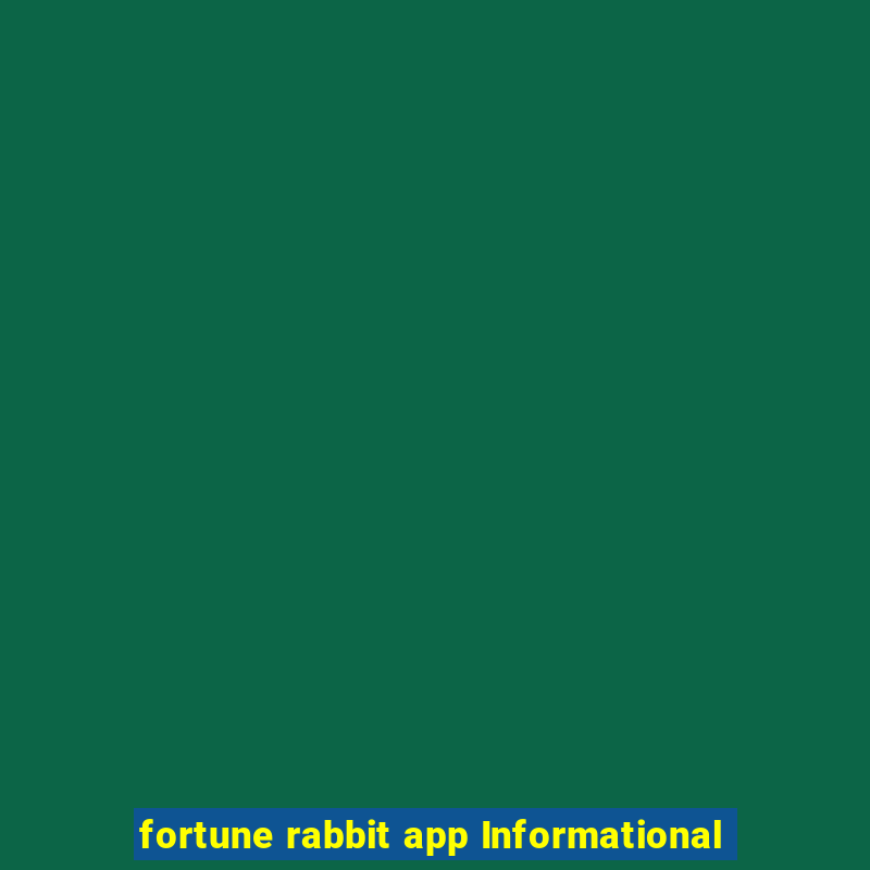 fortune rabbit app Informational