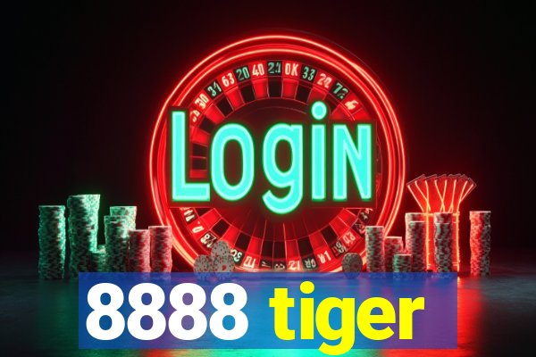 8888 tiger