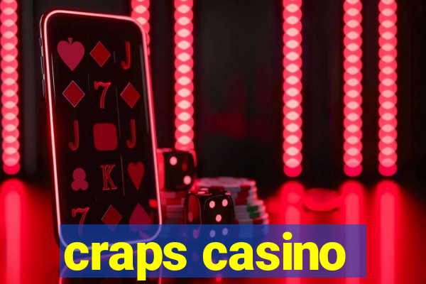 craps casino