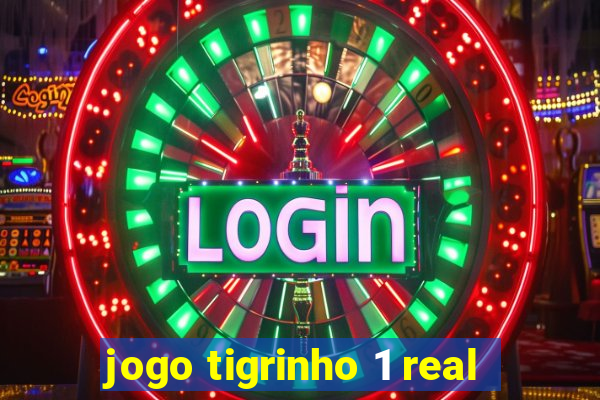 jogo tigrinho 1 real