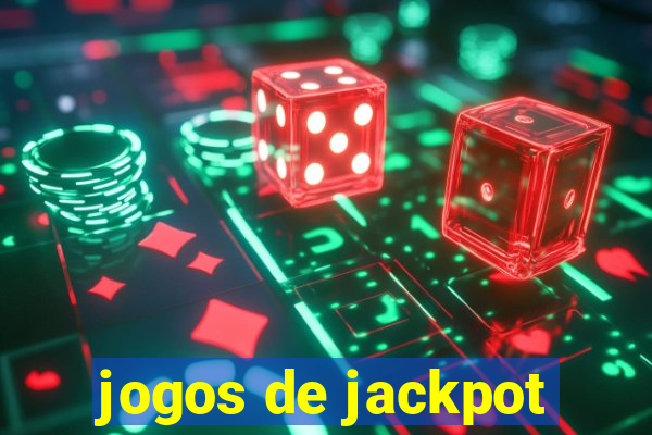 jogos de jackpot