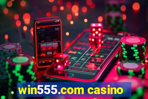 win555.com casino