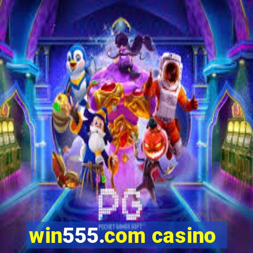 win555.com casino