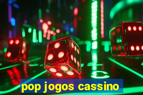 pop jogos cassino