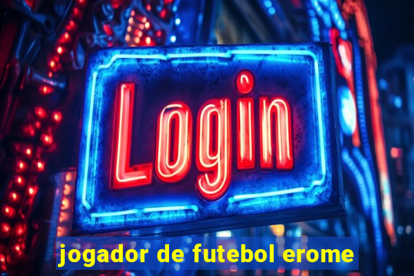 jogador de futebol erome